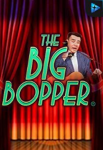 Bocoran RTP THE BIG BOPPER di Situs Ajakslot Generator RTP Resmi dan Terakurat